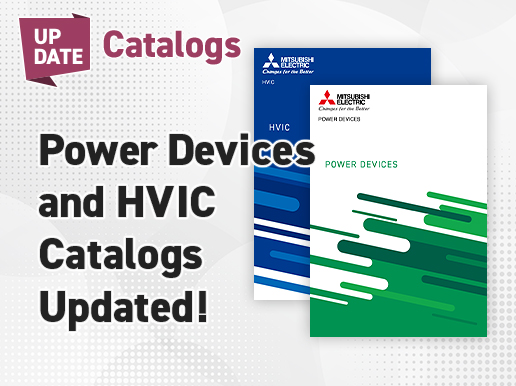 Update Catalogs / Power Devices and HVIC Catalogs Updated！